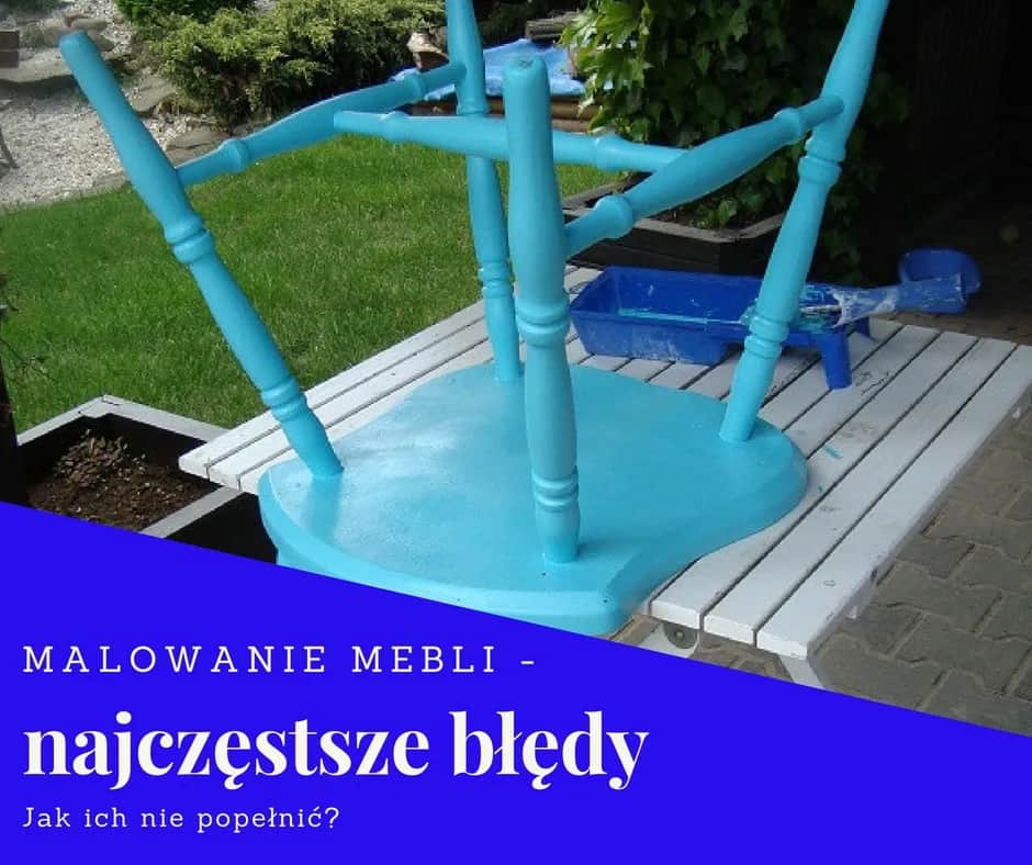 Jak przygotować mebel do malowania, aby uniknąć błędów i strat